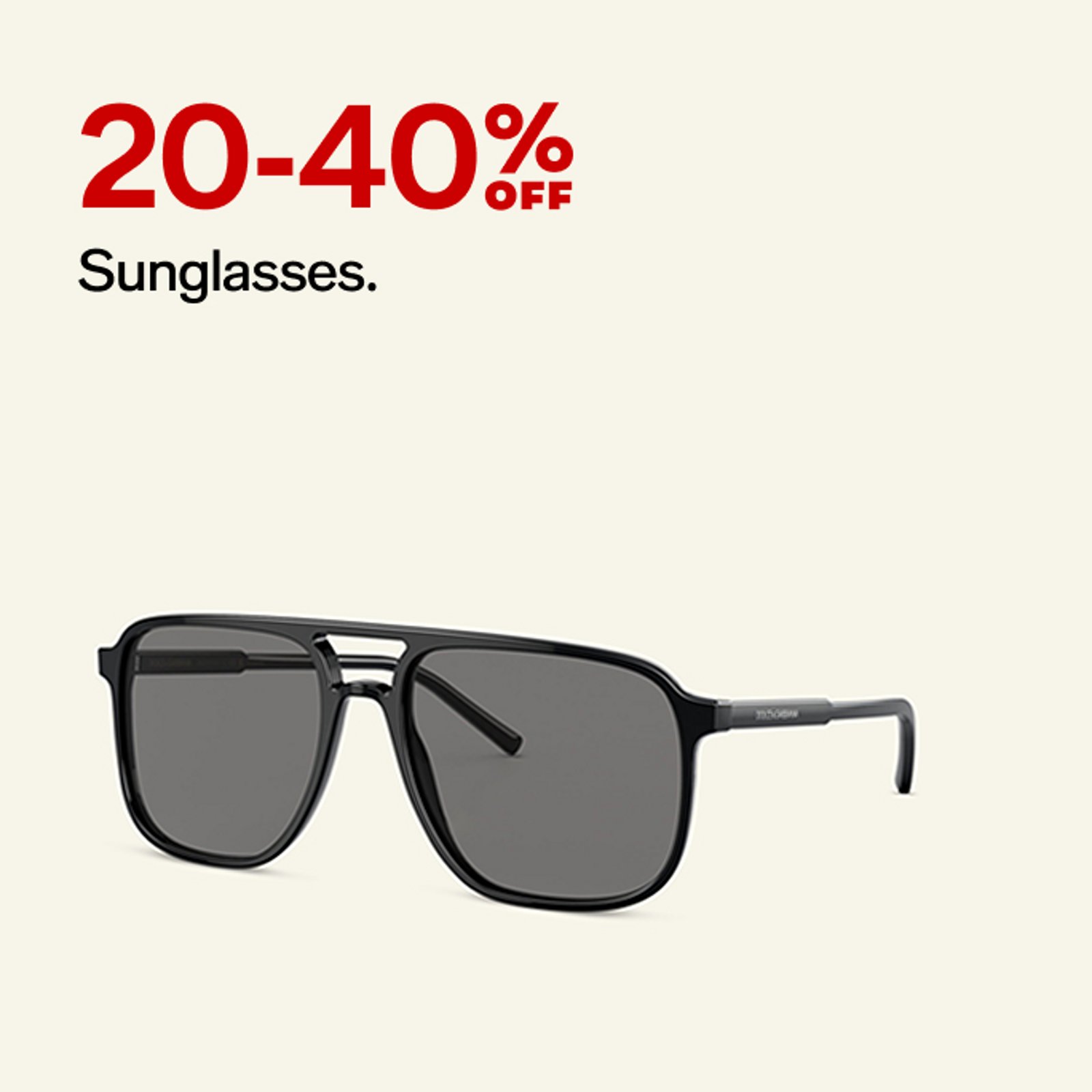 20-40% off Sunglasses