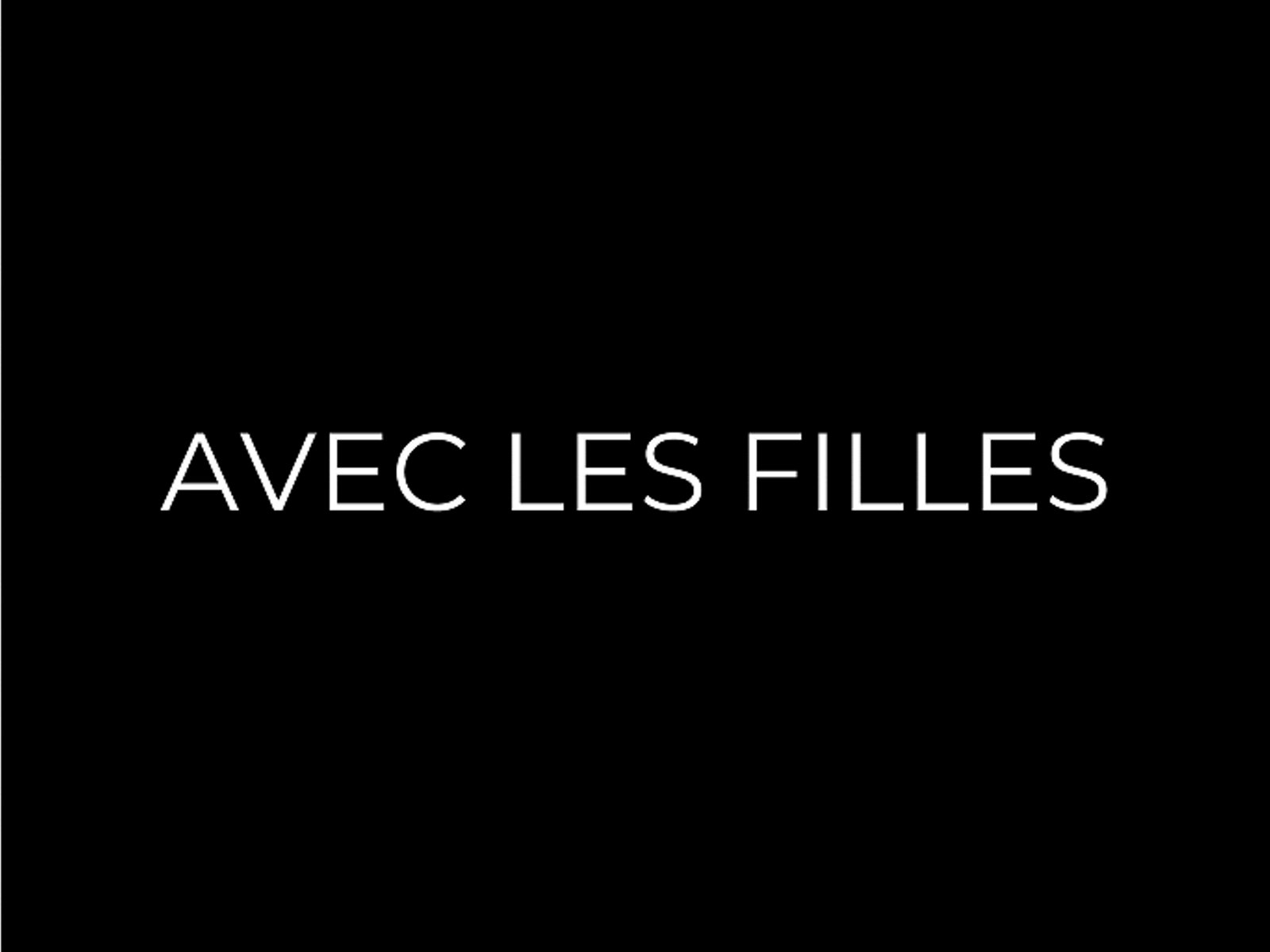 Avec Les Filles