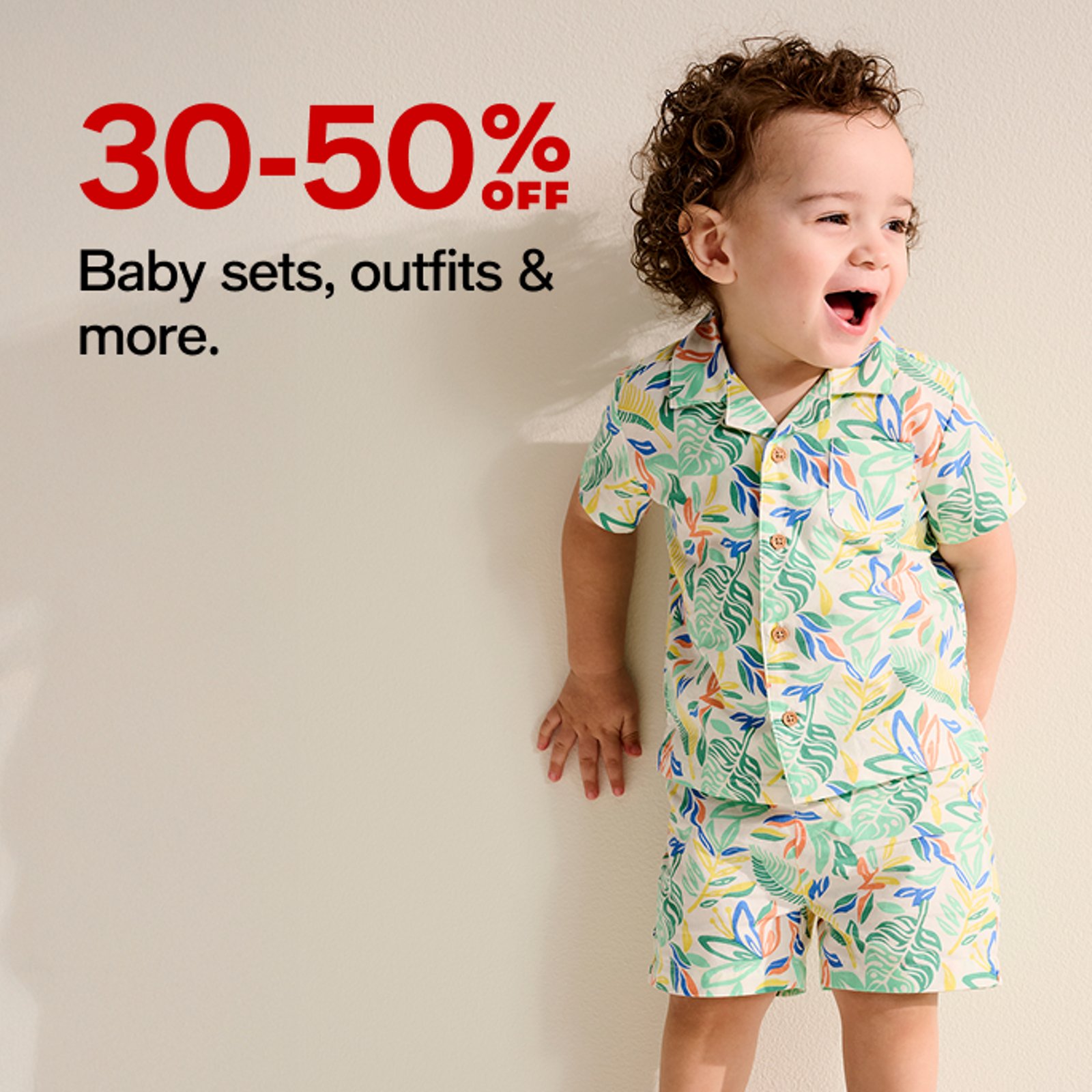 30-50% Baby sets,outfit & more 