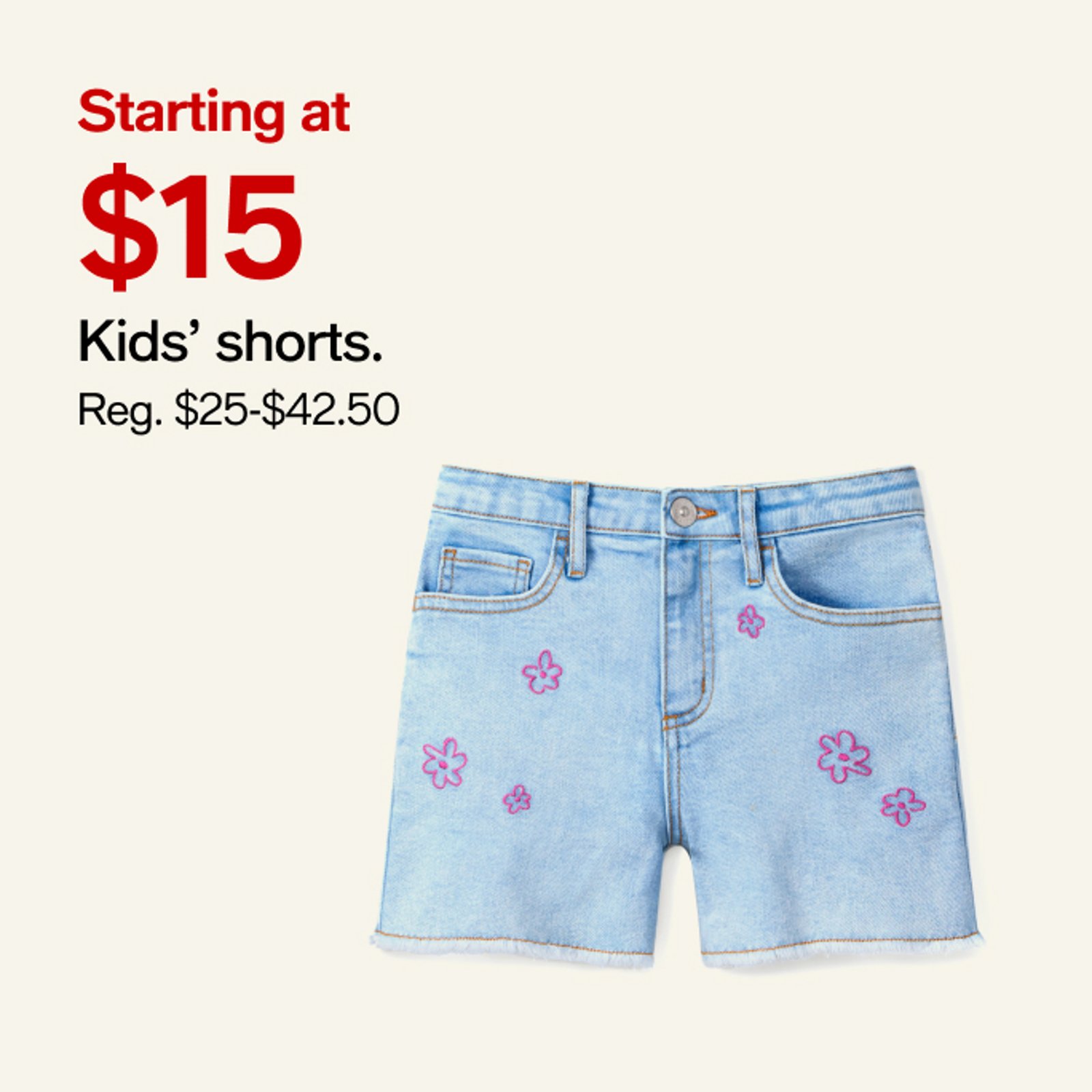Starting at $15 Kids' shorts