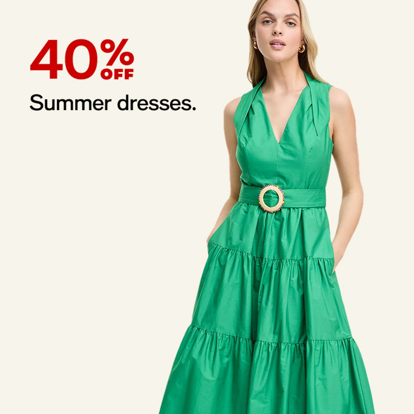 40% OFF Summer dresses.