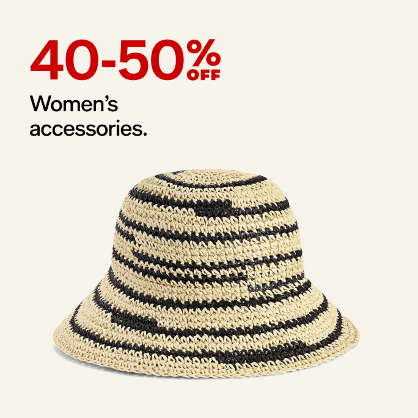 40-50 off Women's accessories