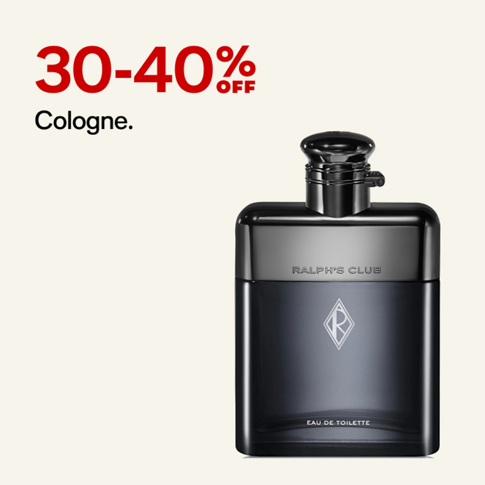 30-40% off Cologne