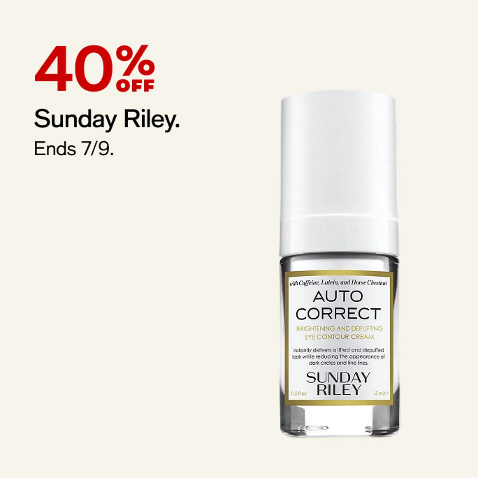 40% off Sunday Riley