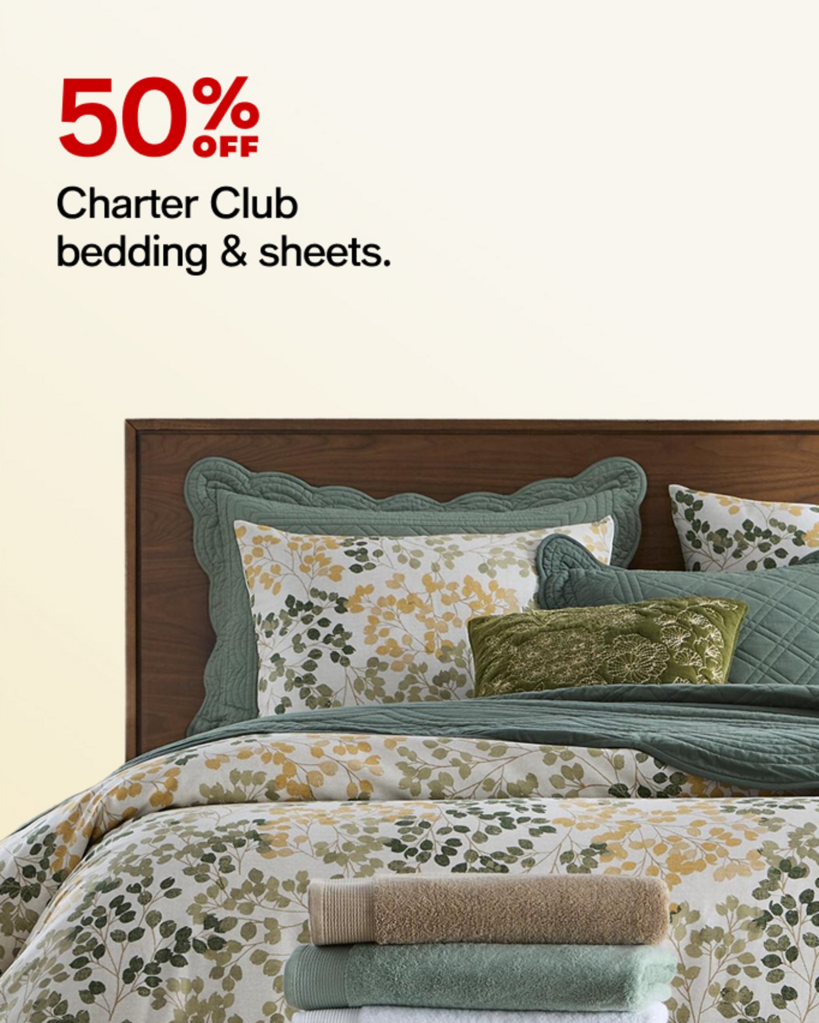 50% OFF Charter Club bedding & sheets.