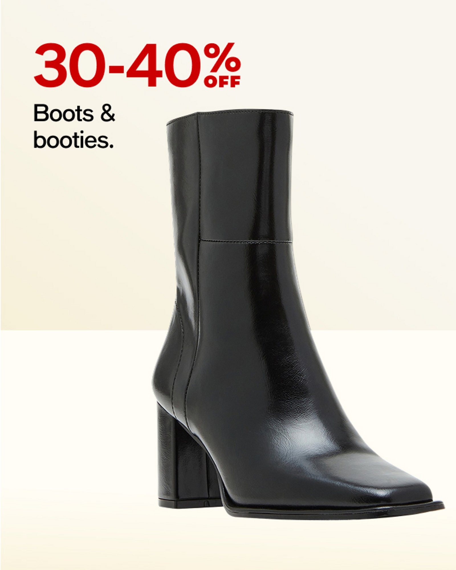 30-40% OFF Boots & booties.