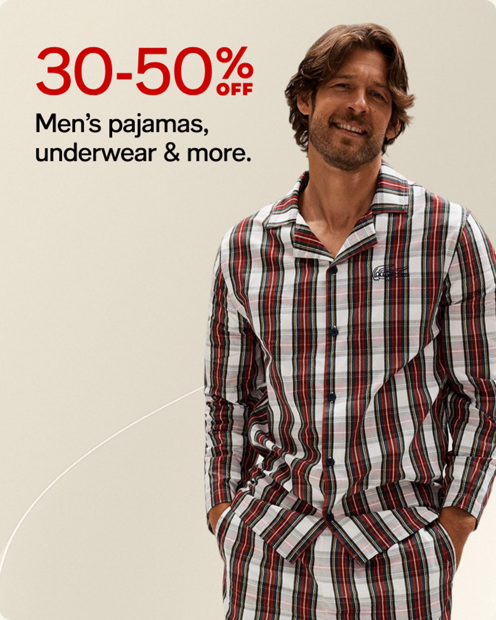 30-50% off Men's pajamas underwear & more